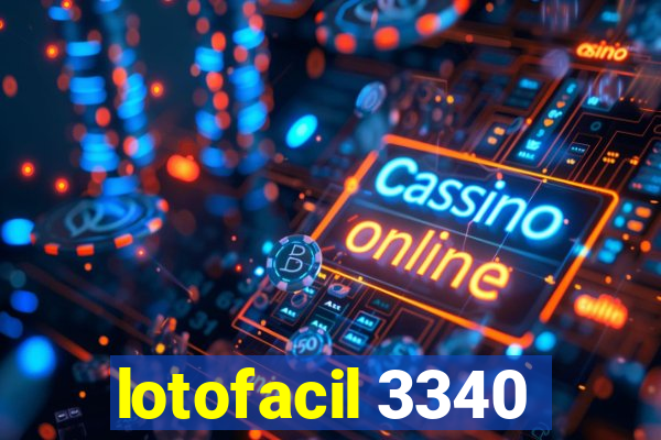 lotofacil 3340